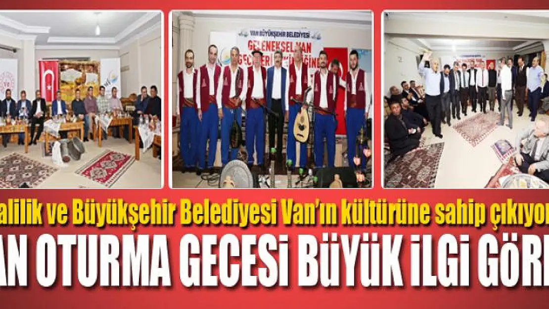 VAN OTURMA GECESİ BÜYÜK İLGİ GÖRDÜ