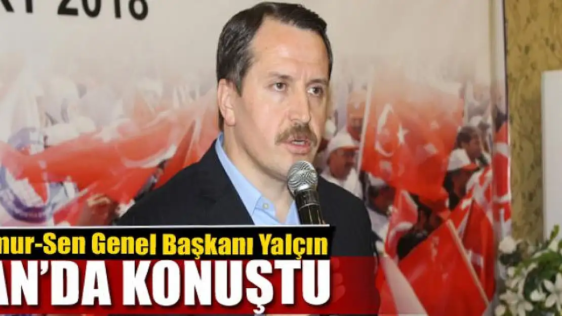 Memur-Sen Genel Başkanı Ali Yalçın Van'da konuştu