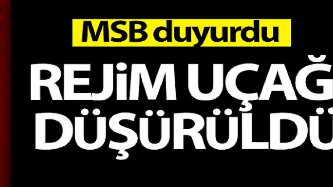 MSB duyurdu: 'Rejime ait bir L-39 savaş uçağı düşürüldü'