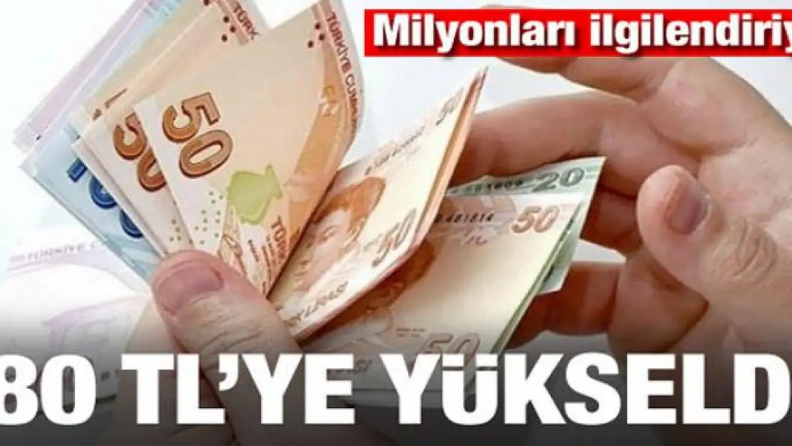 Milyonları ilgilendiriyor! 180 TL'ye yükseldi