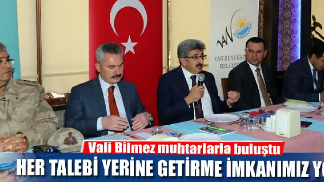 Vali Bilmez muhtarlarla buluştu