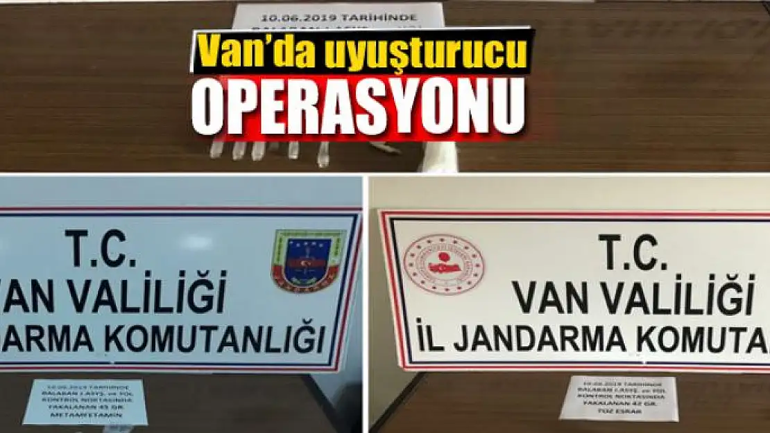 Van'da uyuşturucu operasyonu