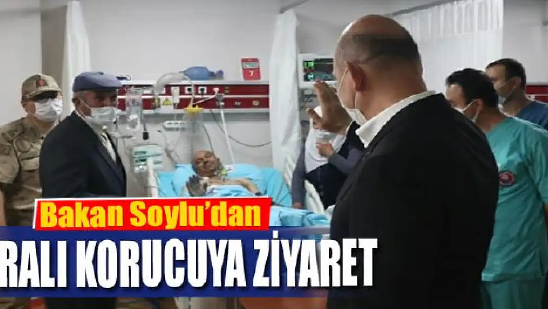 Bakan Soylu'dan yaralı korucuya ziyaret