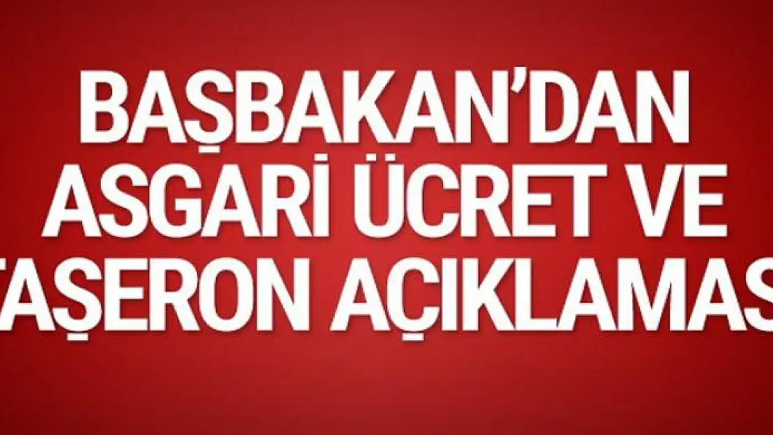 Asgari ücret 2018 son durum Binali Yıldırım açıkladı