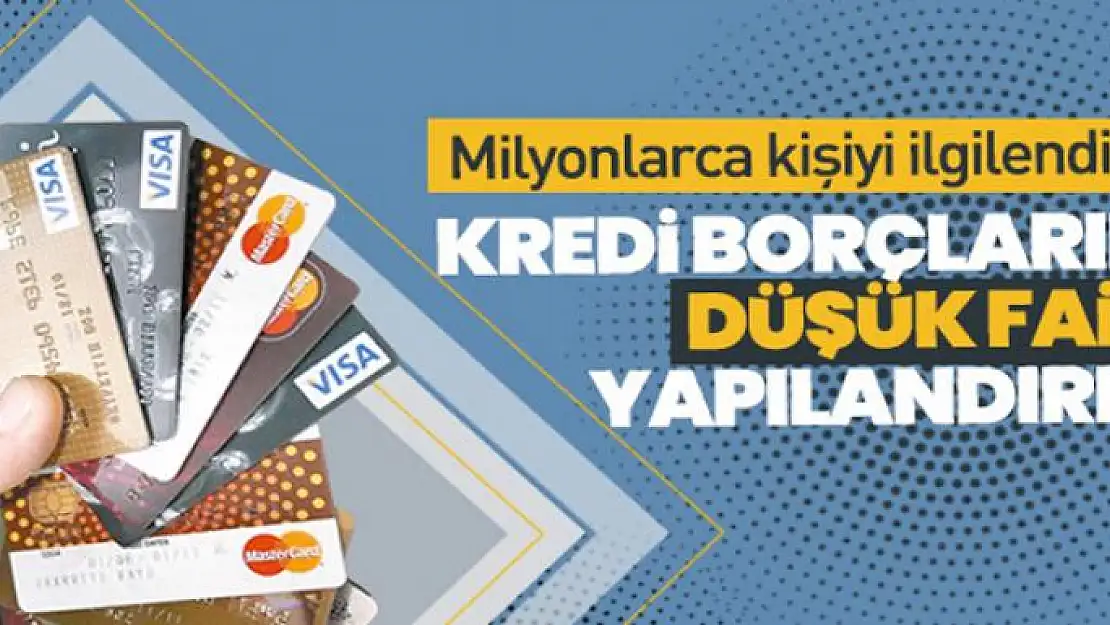 Kredi borçlularına yapılandırma müjdesi