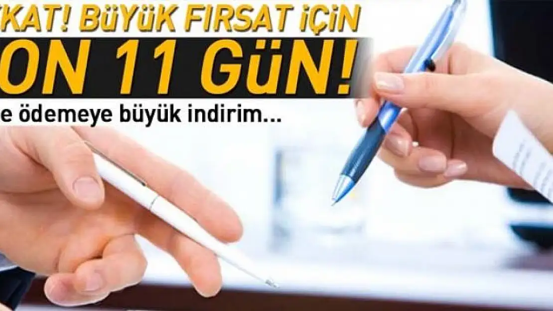 Büyük fırsat için son 11 gün 