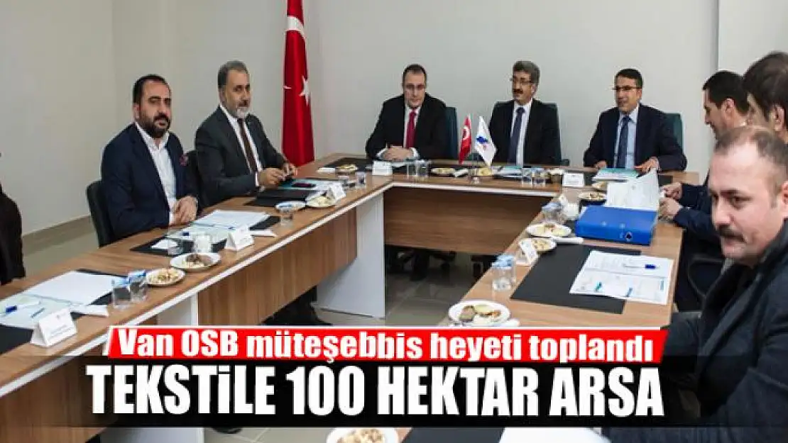 Van OSB müteşebbis heyeti toplandı