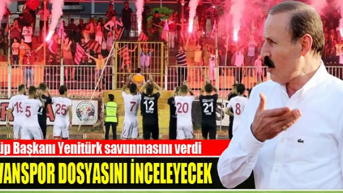 TFF VANSPOR DOSYASINI İNCELEYECEK