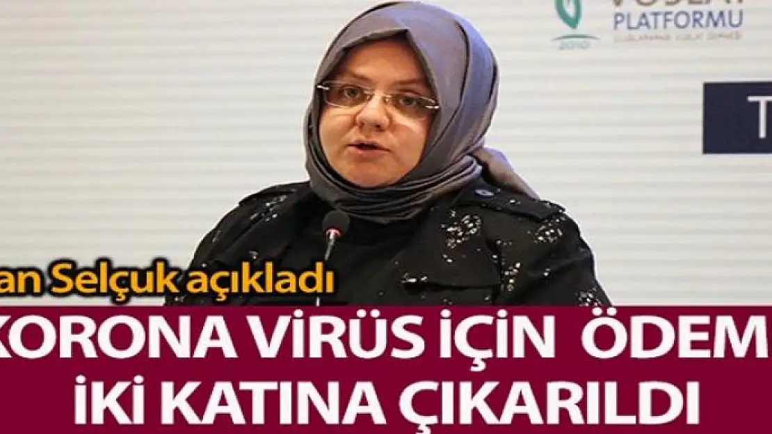 Bakan Zümrüt Selçuk, yoğun bakım tedavi ücretlerinin iki katına çıkarıldığını duyurdu