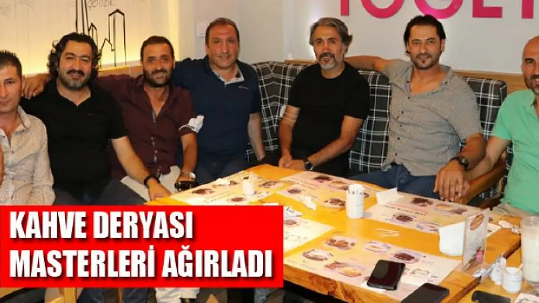 KAHVE DERYASI MASTERLERİ AĞIRLADI