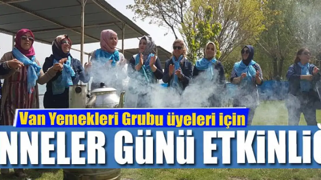 Van'da Anneler Günü etkinliği