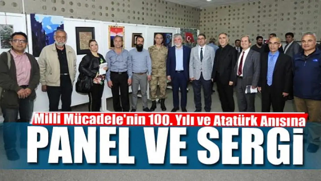 Milli Mücadele'nin 100. Yılı ve Atatürk Anısına panel ve sergi