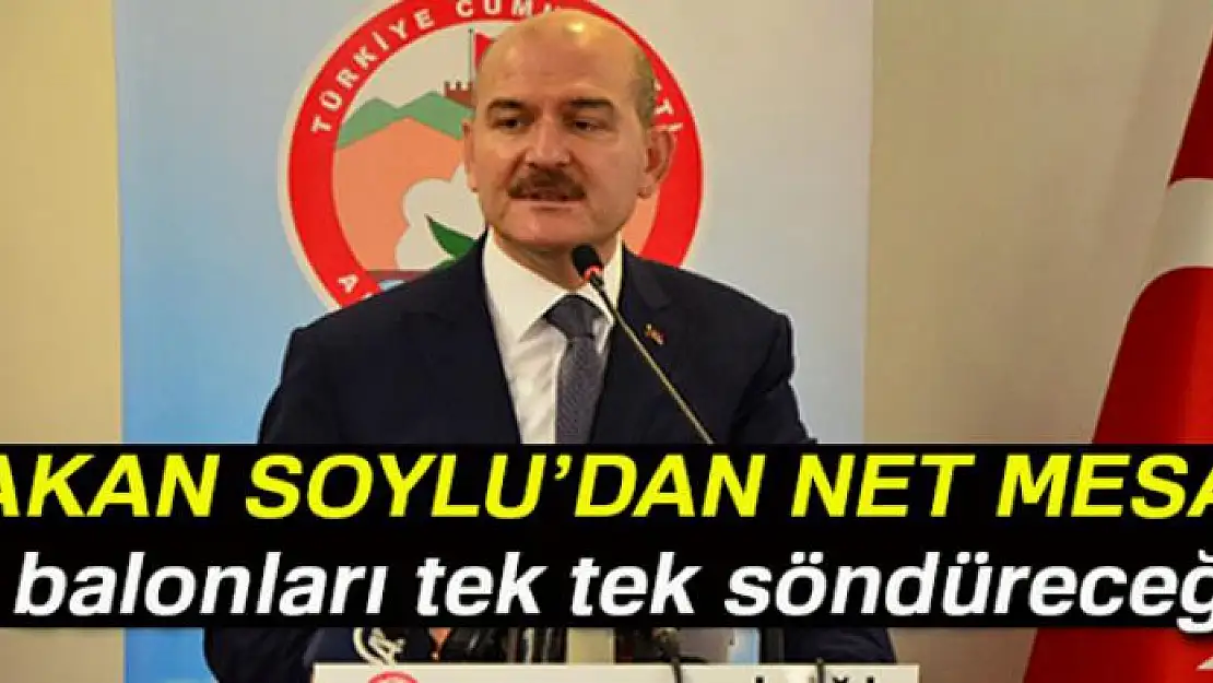 'O balonları tek tek söndüreceğiz'