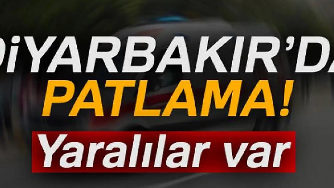  Diyarbakır'da patlama! 