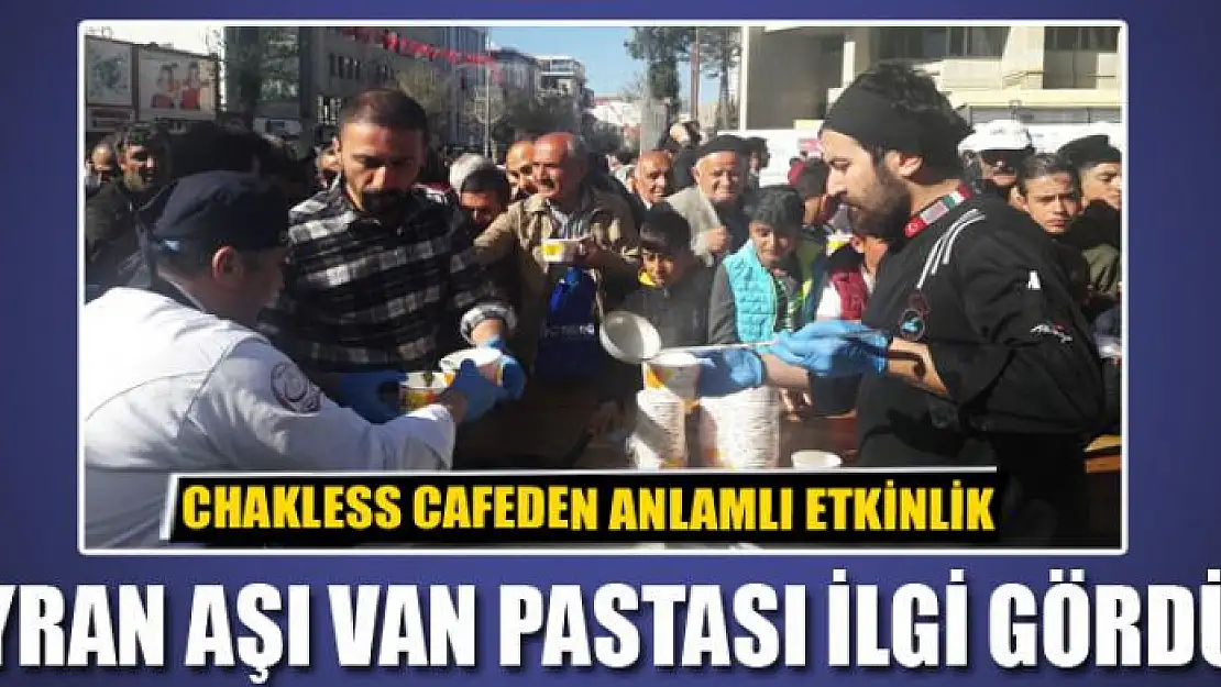 AYRAN AŞI VAN PASTASI İLGİ GÖRDÜ