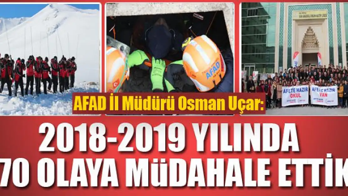 AFAD'dan 2019 yılı değerlendirmesi