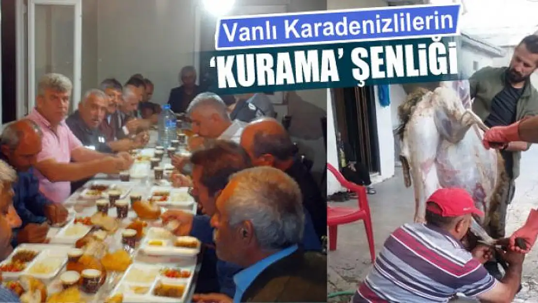 Vanlı Karadenizlilerin 'Kurama' şenliği