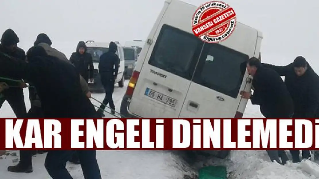 Kar engeli dinlemedi