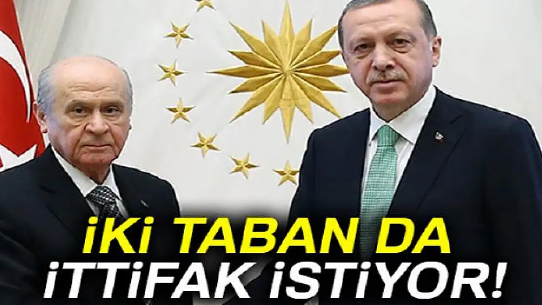 İki taban da ittifak istiyor