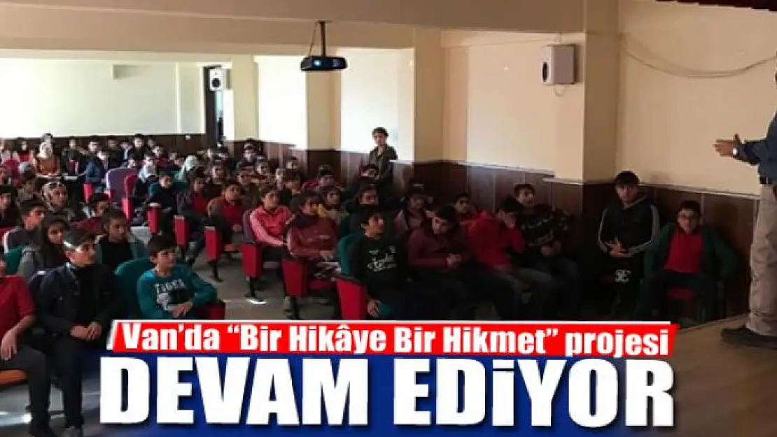 Van'da 'Bir Hikâye Bir Hikmet' projesi