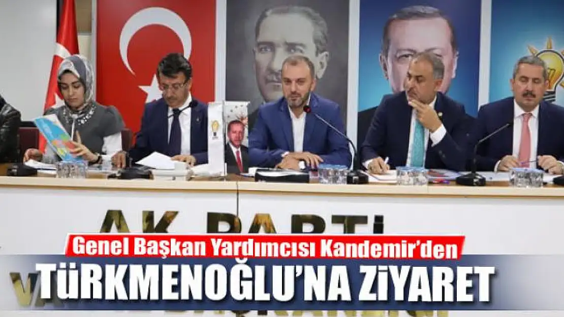 Kandemir'den, Ak Parti İl Başkanlığı'na ziyaret