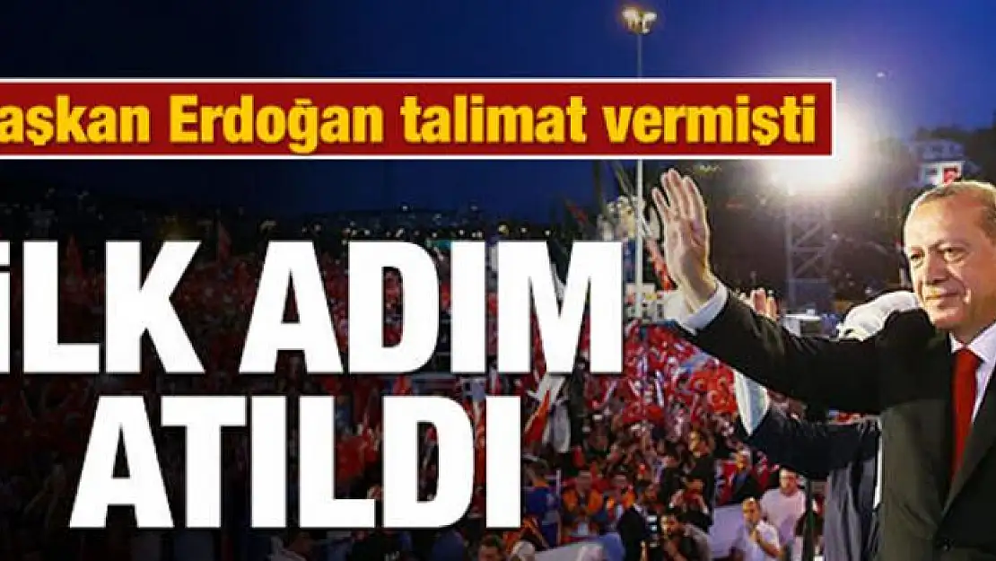 Başkan Erdoğan talimat vermişti! İlk adım atıldı