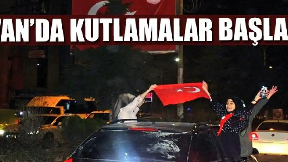 VAN'DA KUTLAMALAR BAŞLADI