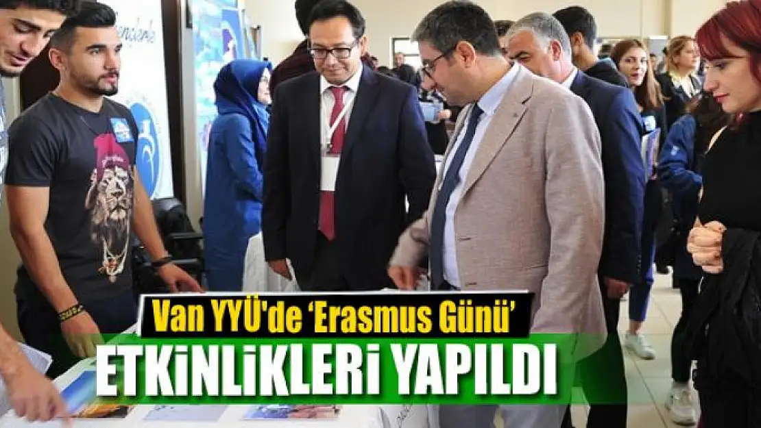 Van YYÜ'de 'Erasmus Günü' etkinlikleri