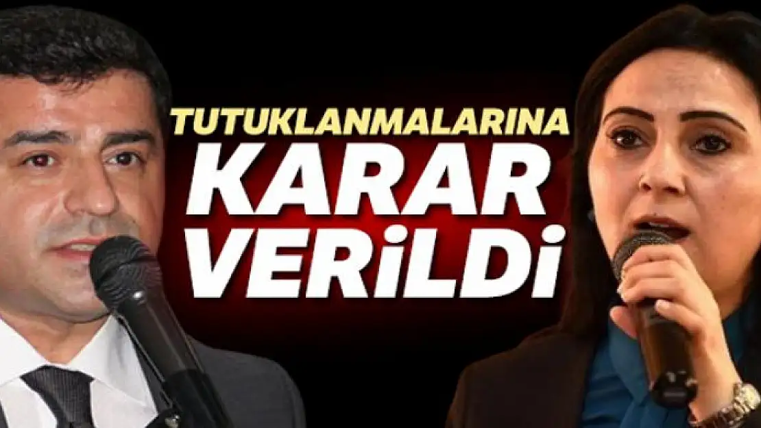 Demirtaş ve Yüksekdağ hakkında Kobani soruşturması kapsamında tutuklama kararı