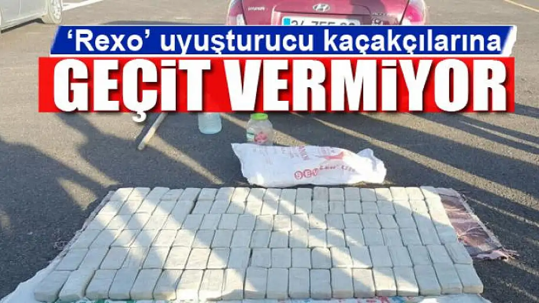 'Rexo' uyuşturucu kaçakçılarına geçit vermiyor