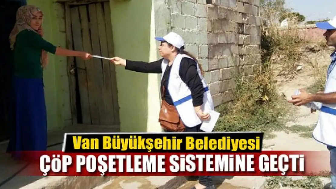 Büyükşehir Belediyesi Çöp Poşetleme Sistemine geçti