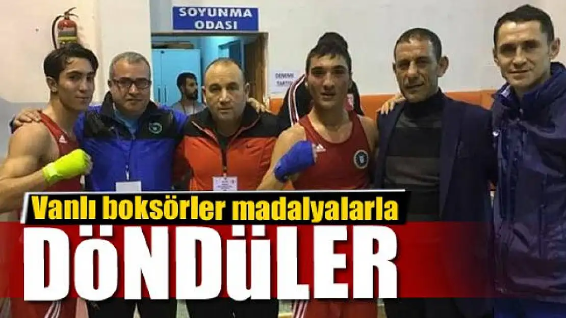 Vanlı boksörler madalyalarla döndüler