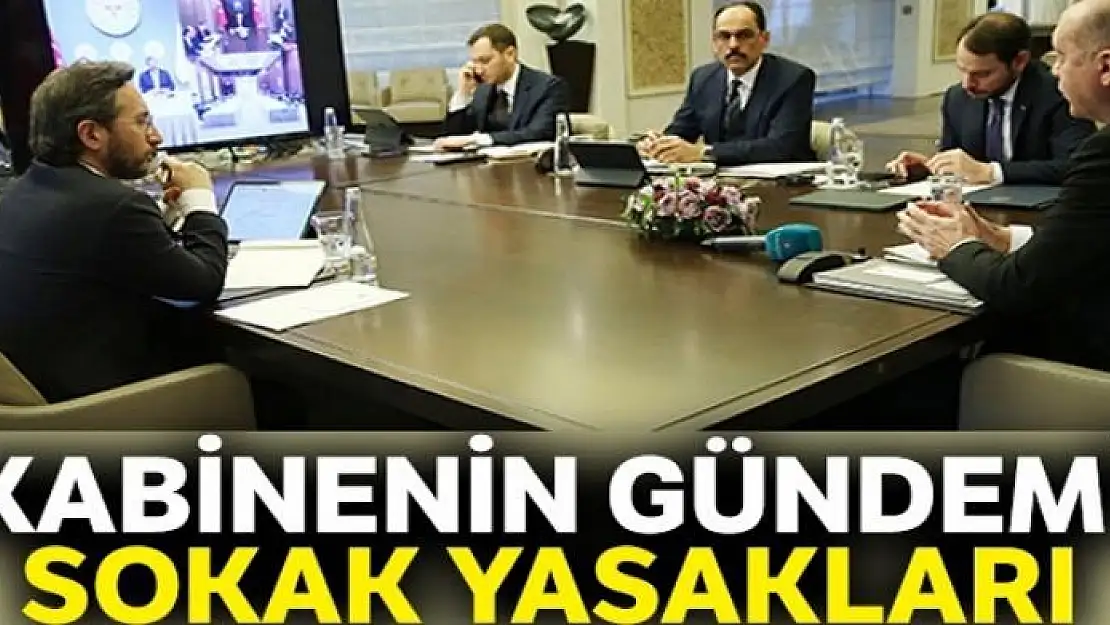 Kabinenin gündemi sokak yasakları