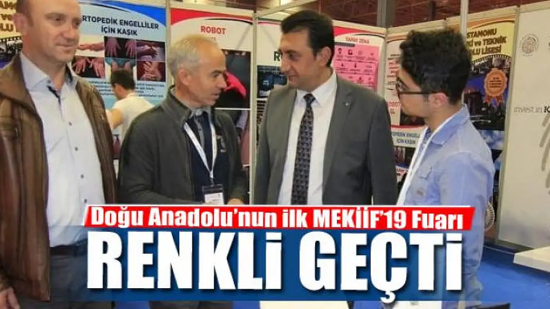 Doğu Anadolu'nun ilk MEKİİF'19 Fuarı renkli geçti 