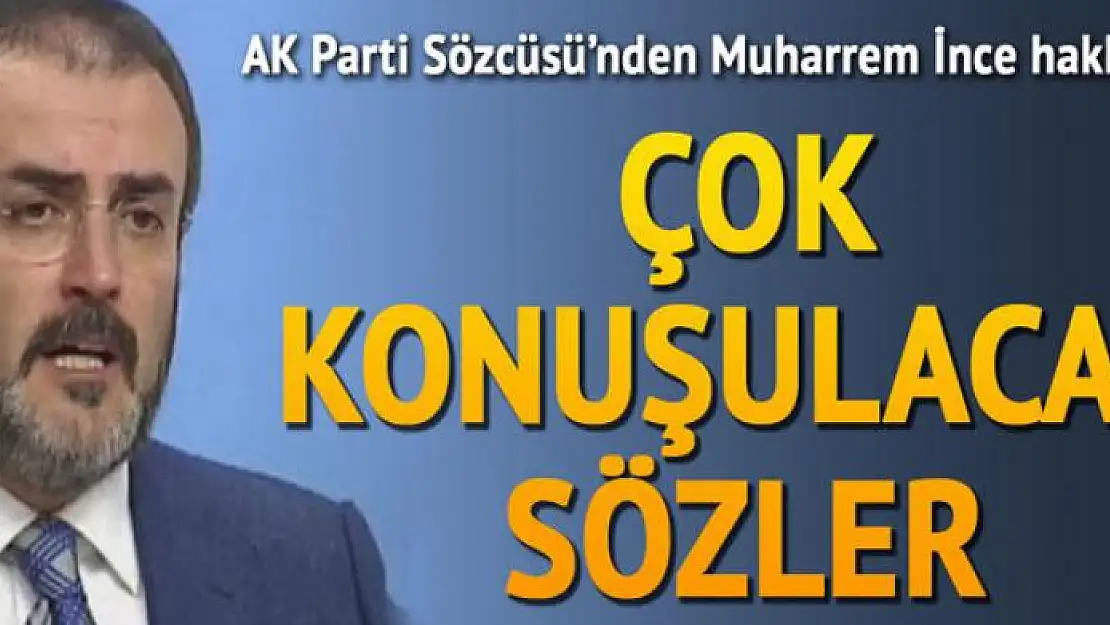 AK Parti'den Muharrem İnce açıklaması