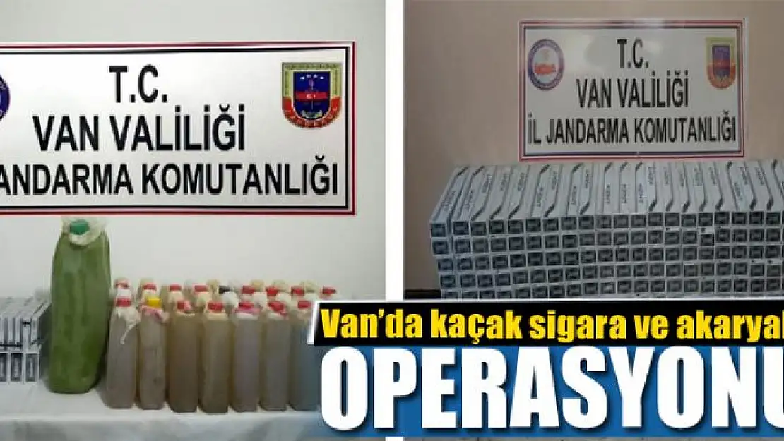 Van'da kaçak sigara ve akaryakıt operasyonu