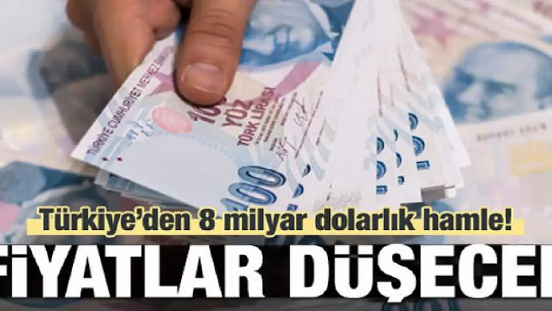 Türkiye'den 8 milyar dolarlık stratejik hamle