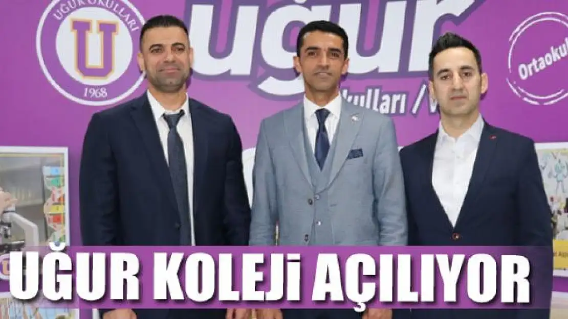 Uğur Koleji açılıyor