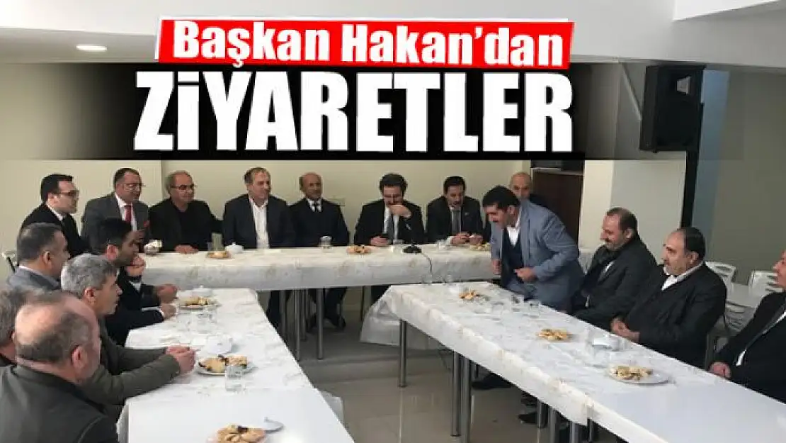 Başkan Hakan'dan ziyaretler