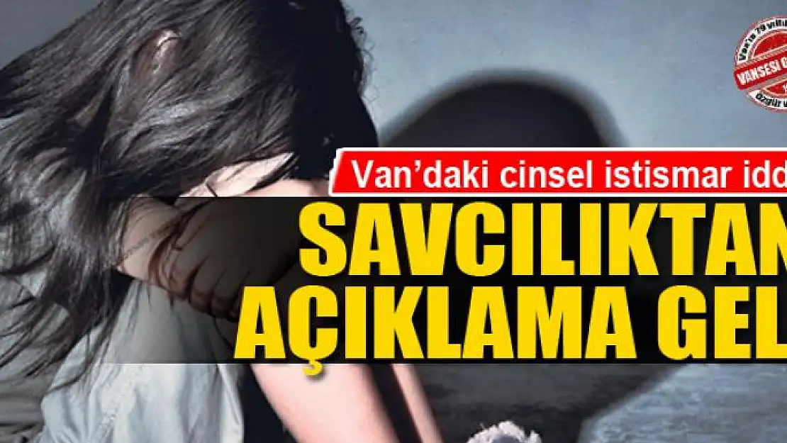 Van'daki cinsel istismar iddiası