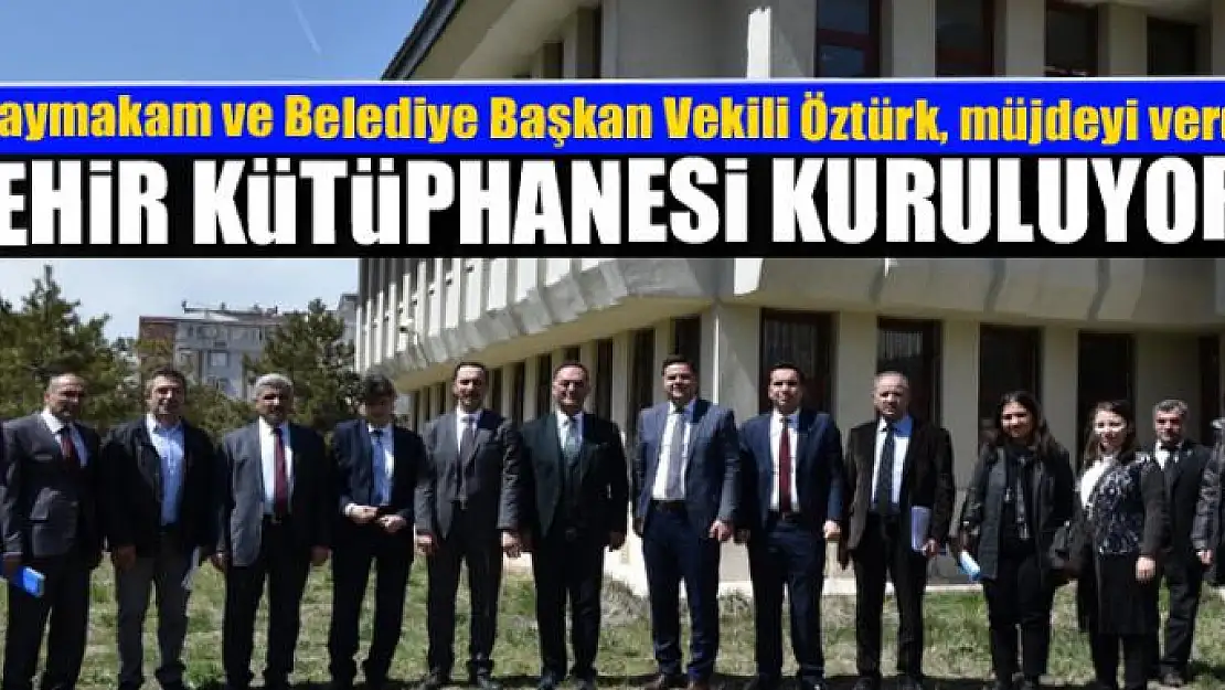 ŞEHİR KÜTÜPHANESİ KURULUYOR