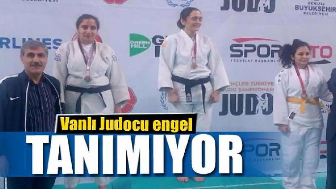 Vanlı Judocu engel tanımıyor