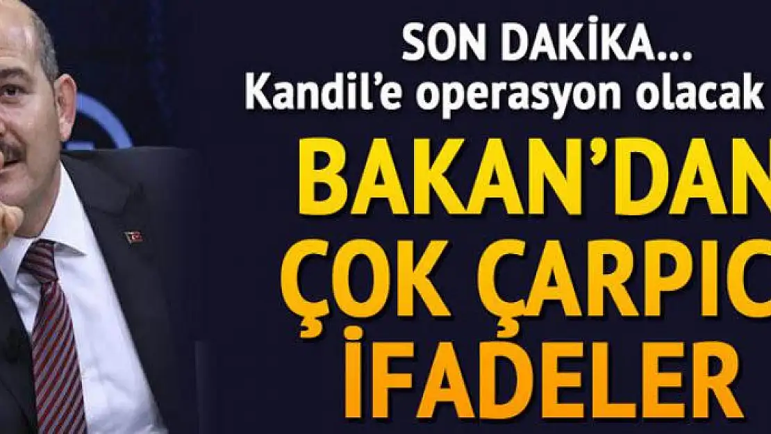 Bakan Soylu'dan terör yuvası Kandil hakkında flaş mesaj