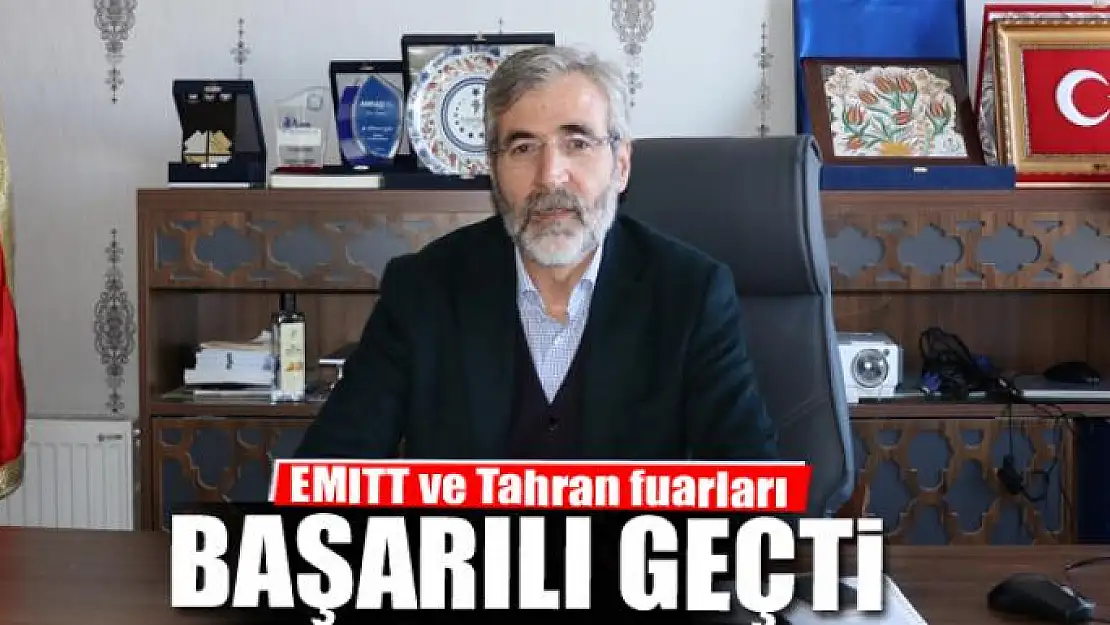 EMITT ve Tahran fuarları başarılı geçti 