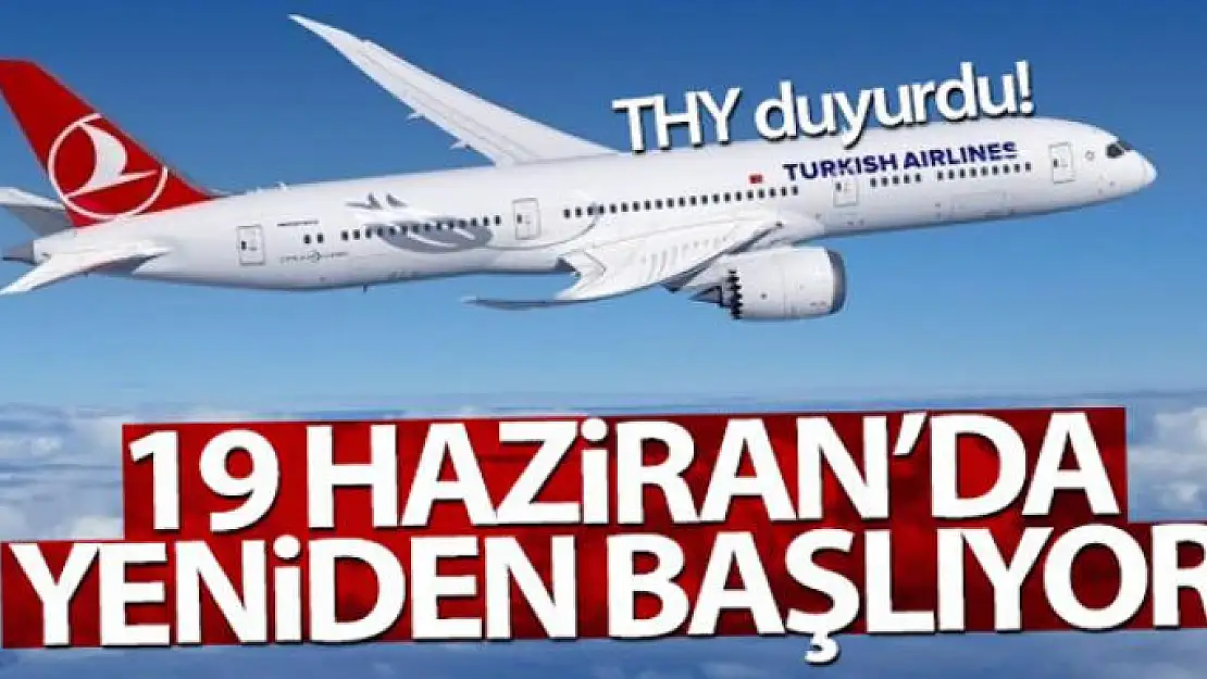 THY, 19 Haziran'da Amerika'ya uçuş başlatacak