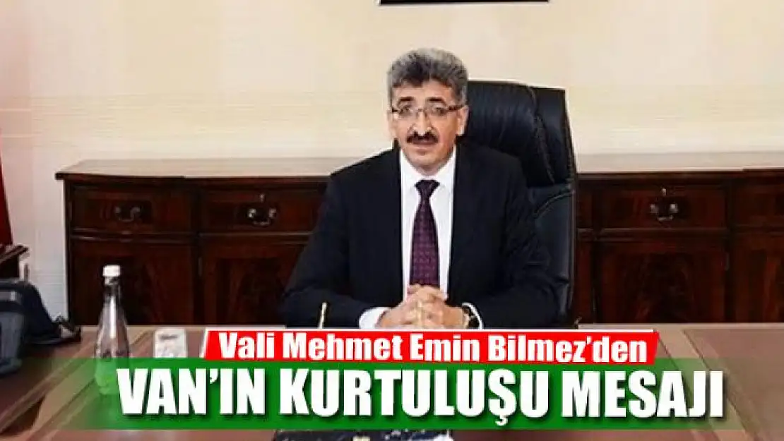 Vali Bilmez'den '2 Nisan' mesajı