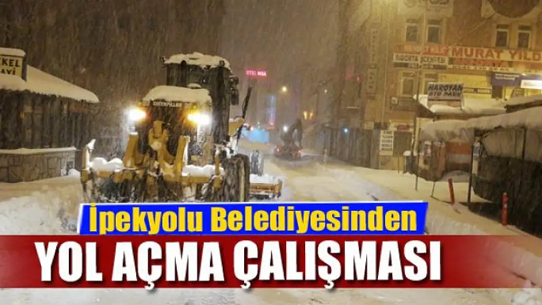 İpekyolu Belediyesinden kar temizleme ve yol açma çalışması