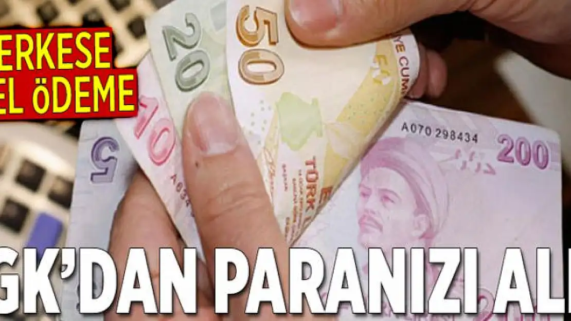 SGK'dan paranızı alın  