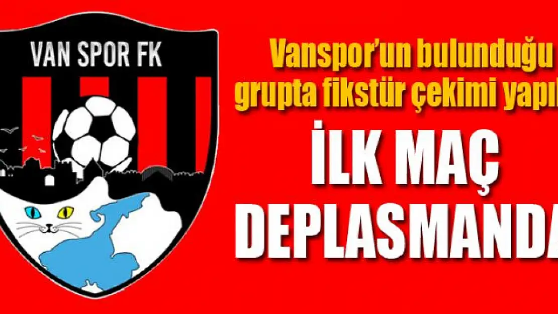 Vanspor'un bulunduğu grupta fikstür çekimi yapıldı