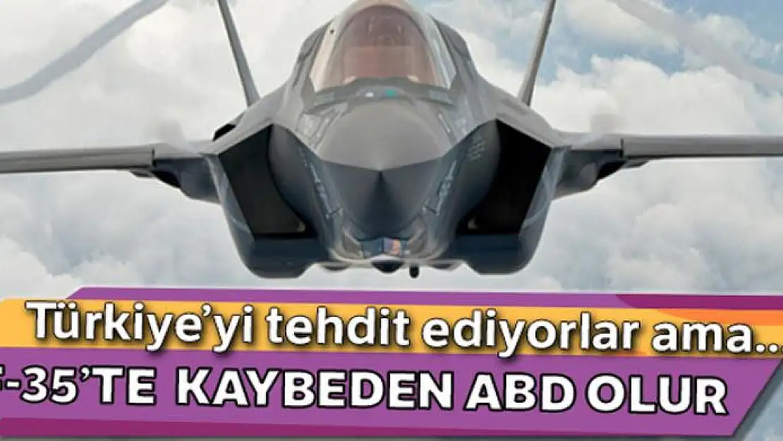 F-35'te kaybeden ABD olur